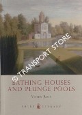 Bathing Houses and Plunge Pools by ROLF, Vivien